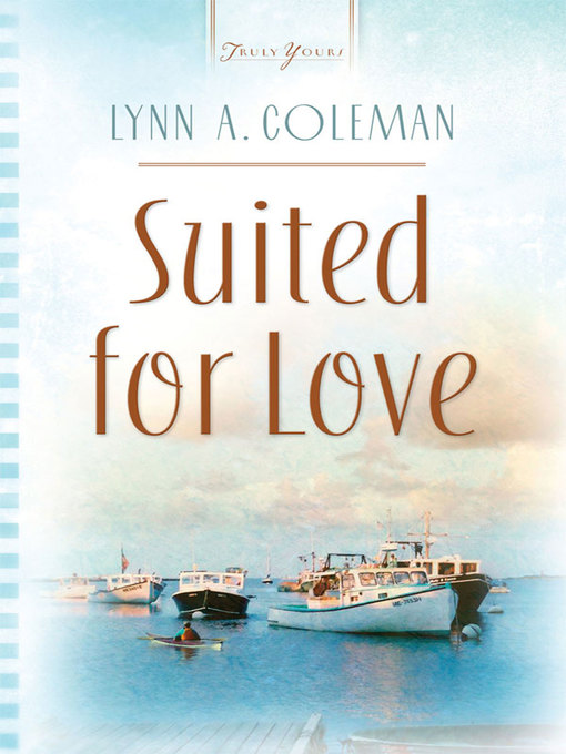 Title details for Suited For Love by Lynn A. Coleman - Available